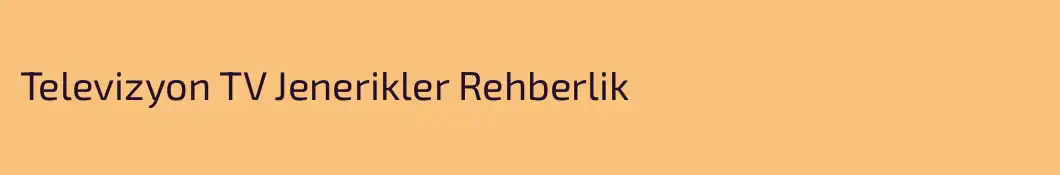 Televizyon TV Jenerikler Rehberlik